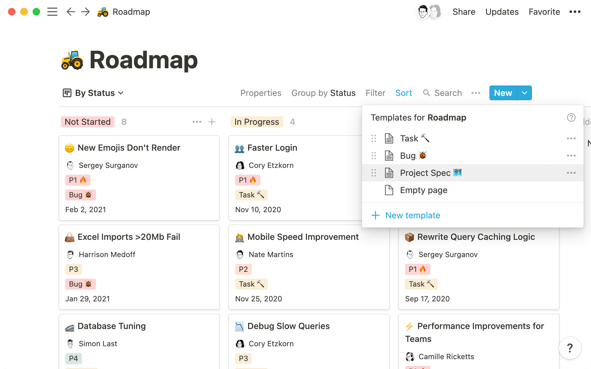 Your team can create templates based on the different needs of their work.